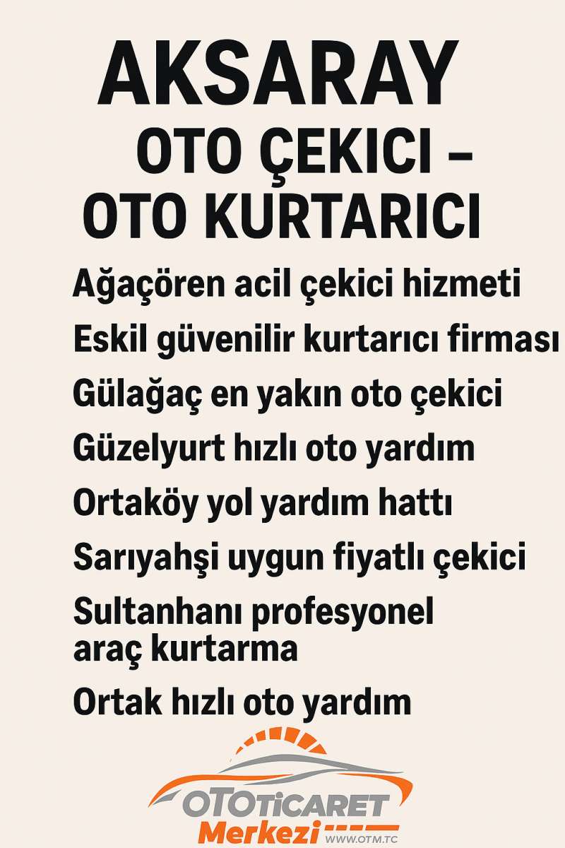 Aksaray Oto Çekici – Oto Kurtarıcı